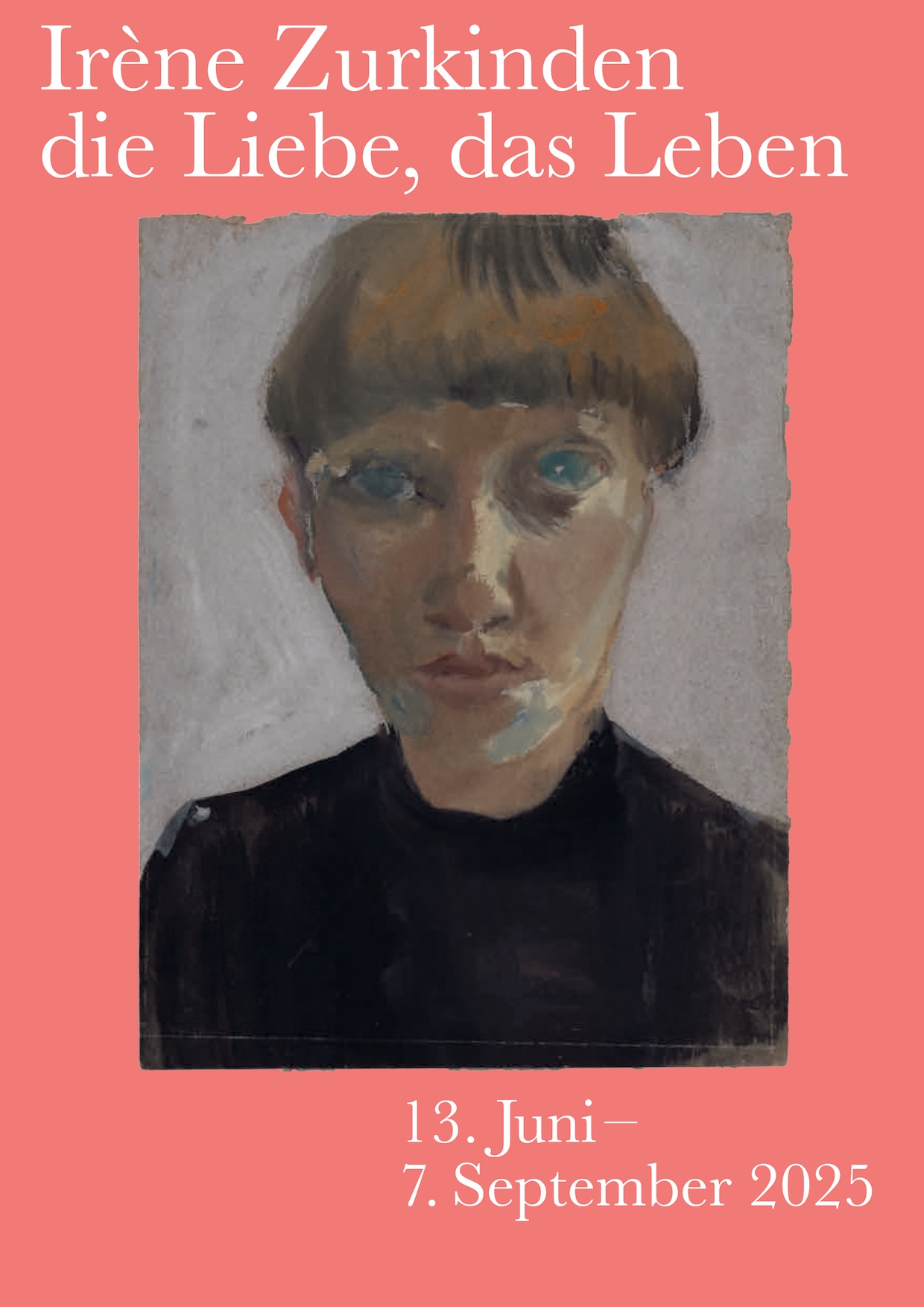 Irène Zurkinden: Love, Life Exhibition